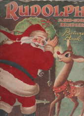Rudolph, the red nosed reindeer picture book.