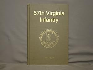 57th Virginia Infantry. First edition limited to 1000 signed by the author.