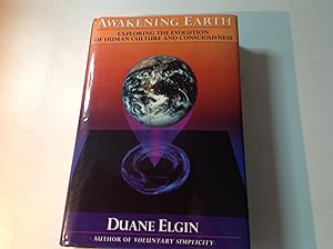 Awakening Earth - Signed and inscribed Association Exploring The Evolution Of Human Culture And C...