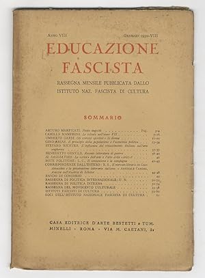 Educazione Fascista. Rassegna mensile pubblicata dall'Istituto Naz. Fascista di cultura. Anno VII...