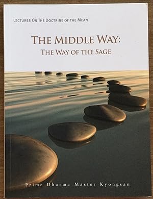 The Middle Way: The Way of the Sage