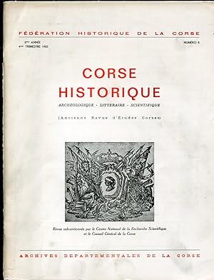 Corse Historique. Archeologique - Litteraire - Scientifique. Numero 8 (Ancienne Revue D'Etudes Co...