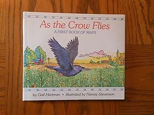As the Crow Flies - A First Book of Maps