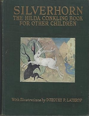 Silverhorn The Hilda Conkling Book for Other Children