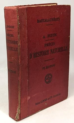 Précis d'histoire naturelle - septième édition revue et amendée - 474 figures dans le texte et 16...