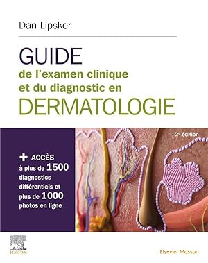 guide de l'examen clinique et du diagnostic en dermatologie (2e édition)
