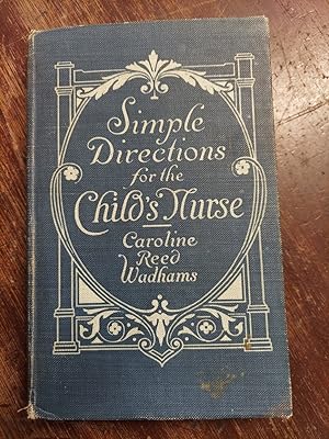 Simple Directions for The Child's Nurse