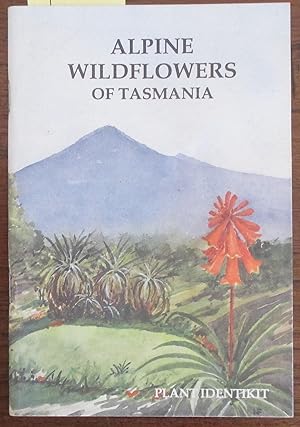 Alpine Wildflowers of Tasmania: Plant Identikit
