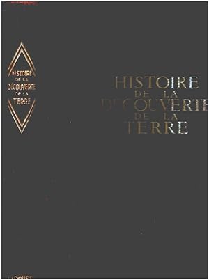 Histoire de la découverte de la terre / explorateurs et conquérants /586 gravures et cartes 8 pla...