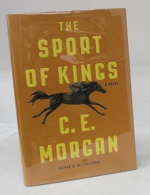 The Sport of Kings: A Novel
