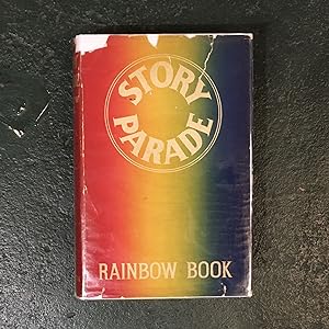 Story Parade Rainbow Book: A Collection of Modern Stories for Boys and Girls