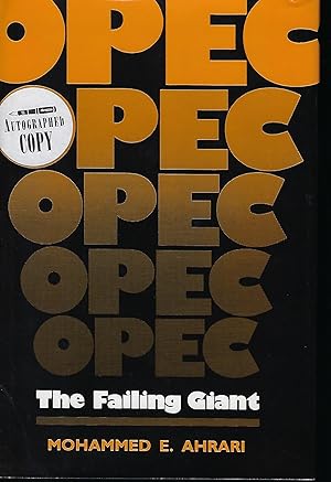 OPEC: THE FAILING GIANT