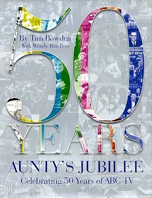 Aunty's Jubilee: Celebrating 50 Years of ABC TV