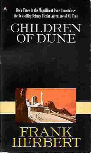 Children of Dune (Dune Chronicles Book 3)