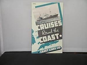 Coast Lines Ltd - Publicity Leaflet for Cruises Round the Coast 1952