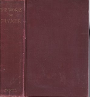 The Student's Chaucer Being A Complete Edition of His Works.
