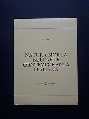 Sèrtoli Mario. Natura morta nell'arte contemporanea italiana. I vol. Edizioni P.Petrus. 1966-I