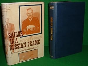 SAILOR IN A RUSSIAN FRAME , Autobiographical Account , SIGNED COPY