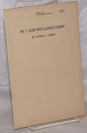 My 11 Years With Clarence Darrow