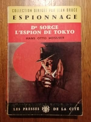 Docteur Sorge l espion de Tokyo 1961 - MEISSNER Hans Otto - Espionnage Policier Japon