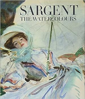 Sargent. The Watercolours