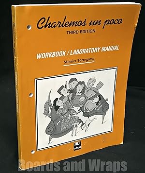 Charlemos un poco Workbook/Laboratory Manual