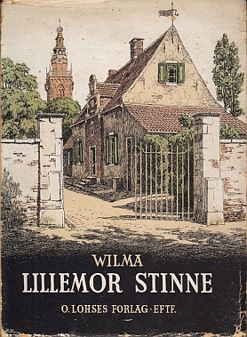 Lillemor Stinne. (Fra hollandsk til dansk af Anna Edv. Petersen).
