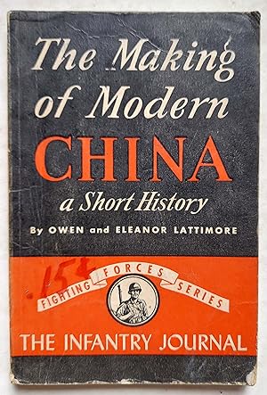 The Making of Modern China: A Short History (Fighting Forces Series)
