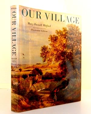 Our Village: Illustrated Edition