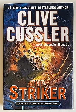 The Striker: An Isaac Bell Adventure