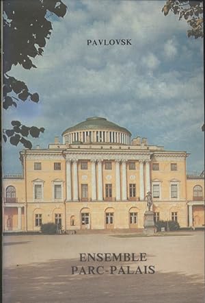 Pavlovsk : Ensemble Parc-Palais.