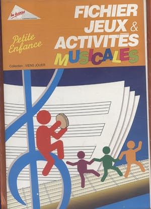 Fichier jeux et activités musicales petite enfance.