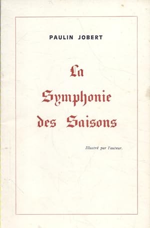 La symphonie des saisons.