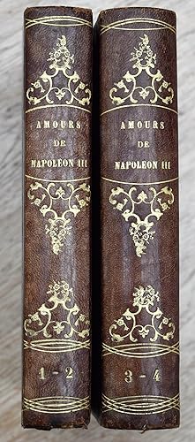 Les Amours De Napoléon III [Four volumes]