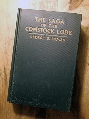 THE SAGA OF THE COMSTOCK LODE : Boom Days in Virginia City