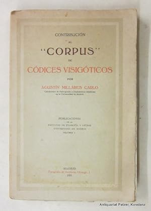 Contribución al "Corpus" de códices visigóticos. Madrid 1931. Mit 48 Tafeln. 281 S., 1 Bl. Or.-Ka...