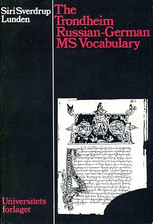 The Trondheim Russian-German MS Vocabulary: Contribution to 17th Century Russian Lexicography