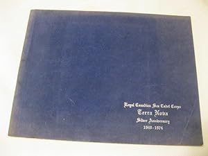 Royal Canadian Sea Cadet Corps Terra Nova Silver Anniversary 1949-1974 Souvenir Booklet