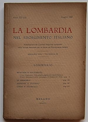 LA LOMBARDIA NEL RISORGIMENTO ITALIANO. ANNO XII. GIUGNO 1927.