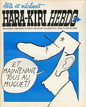 "HARA-KIRI HEBDO N°13 28/4/1969 (complet)" REISER: DE GAULLE et maintenant tous au muguet