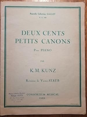 Partition Deux cents petits canons pour piano vers 1920 - KUNZ Konrad Max et STAUB Victor - Artis...