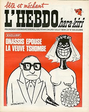 "L'HEBDO HARA-KIRI N°23 du 7/7/1969 (complet)" WOLINSKI : ONASSIS épouse la Veuve TSHOMBE