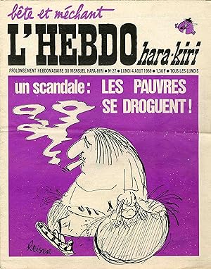 "L'HEBDO HARA-KIRI N°27 du 4/8/1969" REISER: UN SCANDALE LES PAUVRES SE DROGUENT / DIEU EXISTE, I...