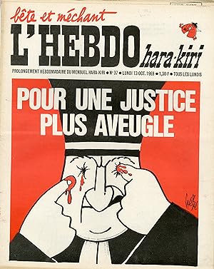 "L'HEBDO HARA-KIRI N°37 du 13/10/1969 (complet)" Gébé : POUR UNE JUSTICE PLUS AVEUGLE