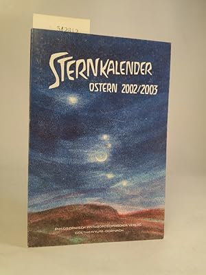 Sternkalender Erscheinungen am Sternenhimmel. Ostern 2002/2003