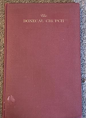 The Donegal Presbyterian Church: the Donegal People, Their History, and Other Historical Document...