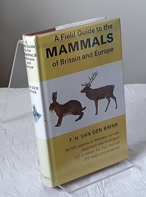 Field Guide to the Mammals of Britain and Europe