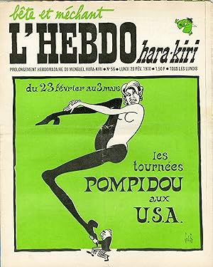 "L'HEBDO HARA-KIRI N°56 du 23/2/1970 (complet)" Gébé : les tournées POMPIDOU aux U.S.A.