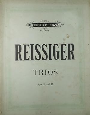 Trios fur Piano, Violine und Violoncell (Piano Trios), Opp.25 & 77, Piano Score and Parts