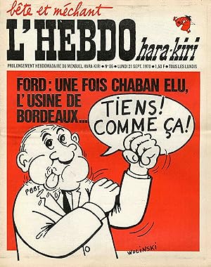 "L'HEBDO HARA-KIRI N°86 du 21/9/1970 (complet)" WOLINSKI / FORD : UNE FOIS CHABAN ÉLU, L'USINE DE...